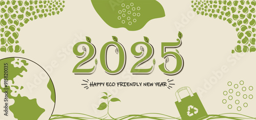 Happy new year 2025 eco friendly banner design climate friendly green year
