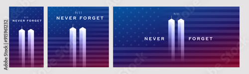 Patriot Day Background with USA flag. September 11 America, 9.11 Never Forget lettering, Vector Illustrations.