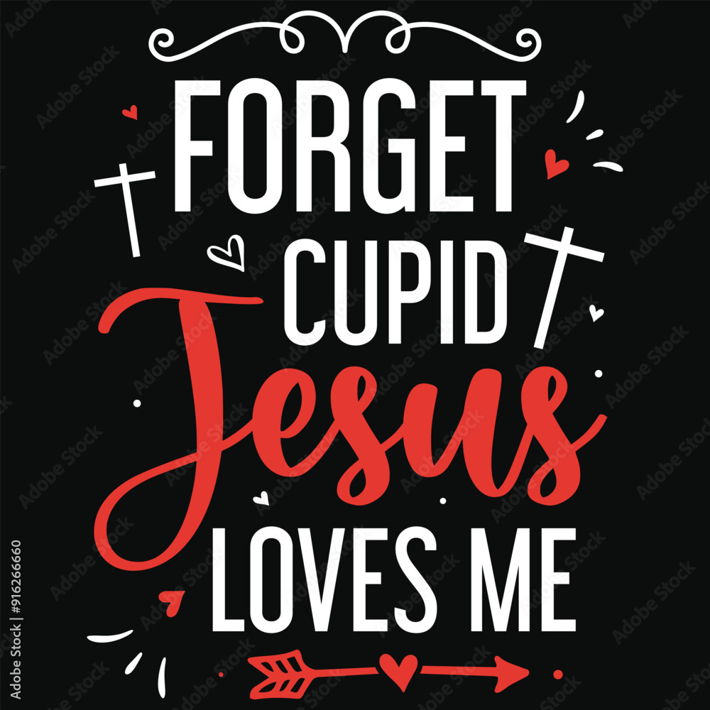 Forget cupid happy love days typography or graphics tshirt design Forget cupid happy love days typography or graphics tshirt design