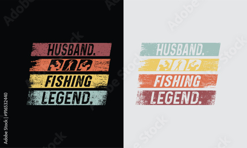 Husband Dad Fishing Legend,Vintage T shirt Design.
