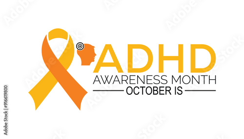 ADHD AWARENESS MONTH is observed every year on October.Holiday concept background, placard, banner design template Vector illustration background design.