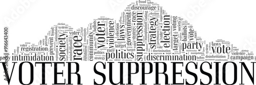 Voter Suppression word cloud conceptual design isolated on white background.