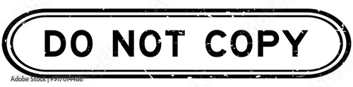 Grunge black do not copy word rubber seal stamp on white background