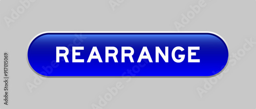 Blue color capsule shape button with word rearrange on gray background