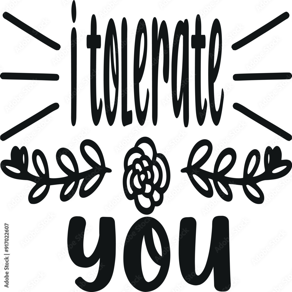 Obraz premium i tolrate you