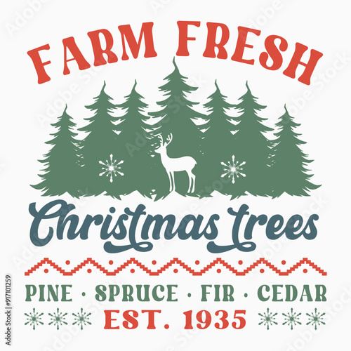 Farm fresh christmas trees pine spruce fir cedar est 1935 SVG retro t shirt design vector sublimation