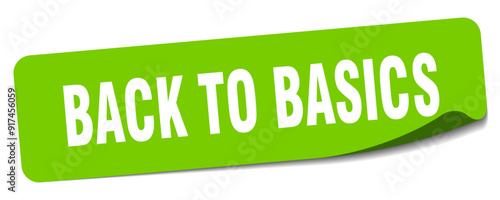 BACK TO BASICS