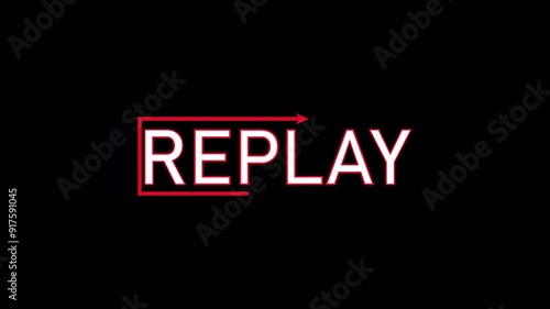 Replay animation on black background, animated replay text sign,  replay animation  with arrow. photo