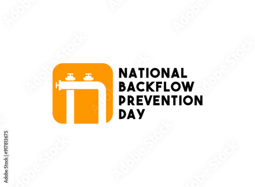 National Backflow Prevention Day.