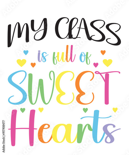 my class is full of sweet hearts