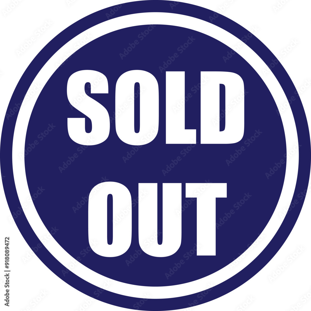Sold out stamp, sold out label. Sold out stamp, sold out label.