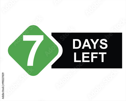 7 days left button on white background. 7 days left button sign