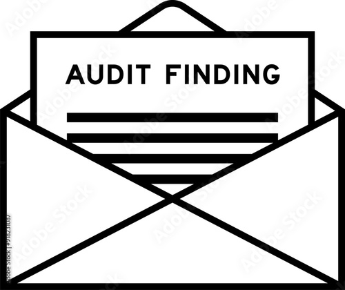 Envelope and letter sign with word audit finding as the headline