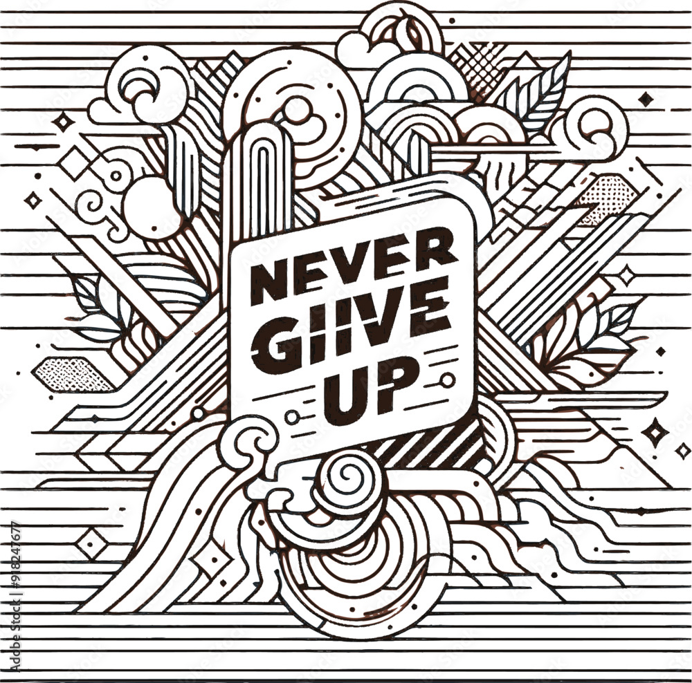 Naklejka premium vector illustration of a black and white background. Never give up lettering.