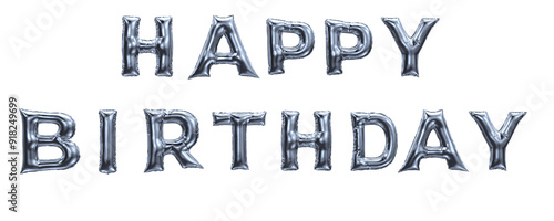 Happy birthday in silver balloon. Words HAPPY BIRTHDAY made of silver inflatable balloons floating on transparent background