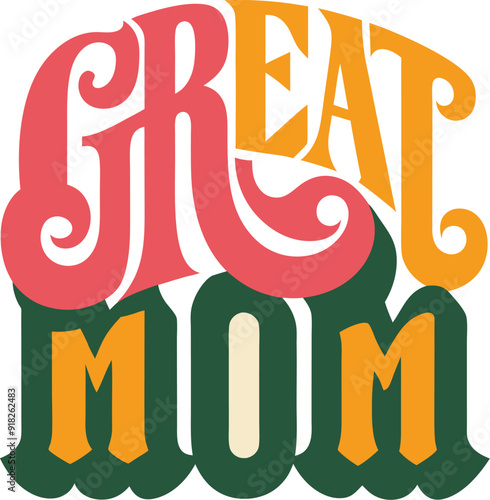 Happy mothers day great mom best mom ever my favorite people my mom mom you are queen t shirt design. Ai generate  photo