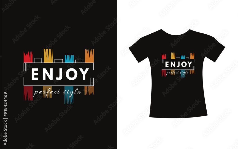 Enjoy t-shirt typography slogan design apparel for print modern type vector. Enjoy t-shirt typography slogan design apparel for print modern type vector.