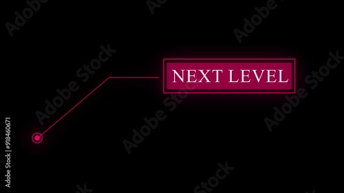 Animation of HUD elements with text Next Level. Animate a white callous for text. HUD elements on black background.
