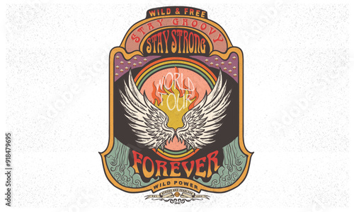 Stay strong forever. Eagle wing vector t-shirt design. Freedom music tour. Free spirit vintage artwork. America eagle rock and roll poster design. Music festival artwork.