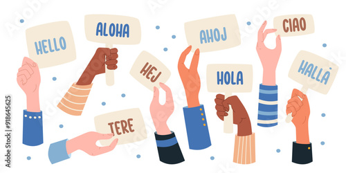 Human hands holding banners with text hello in different languages for international communication