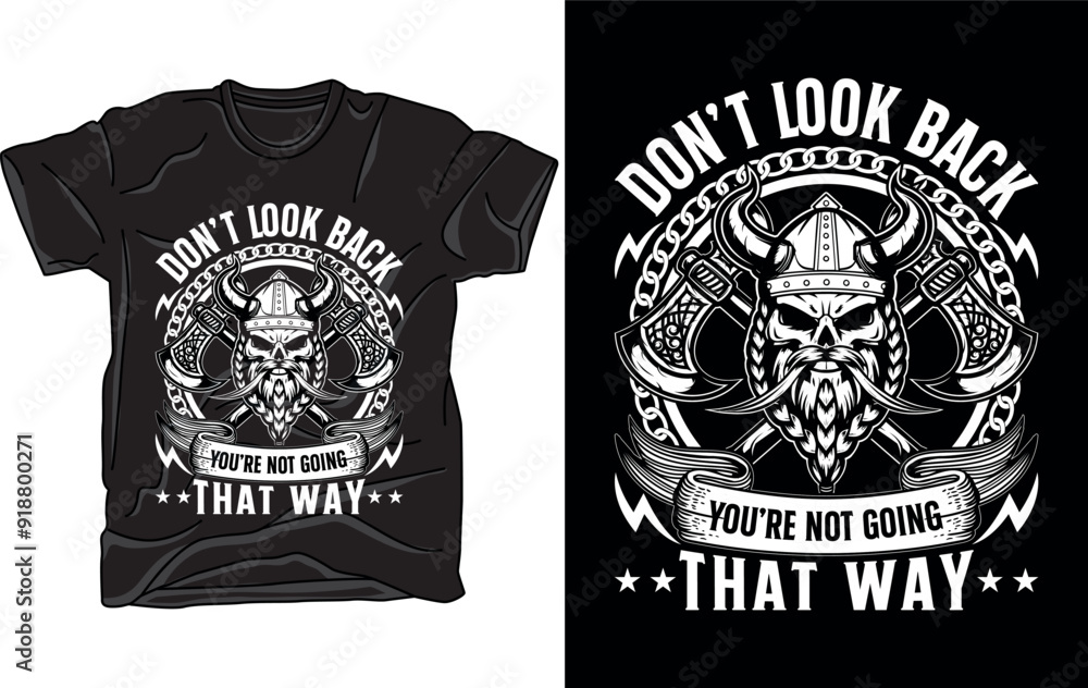 Fototapeta premium Don't look back you're not going that way vector art illustration t-shirt design