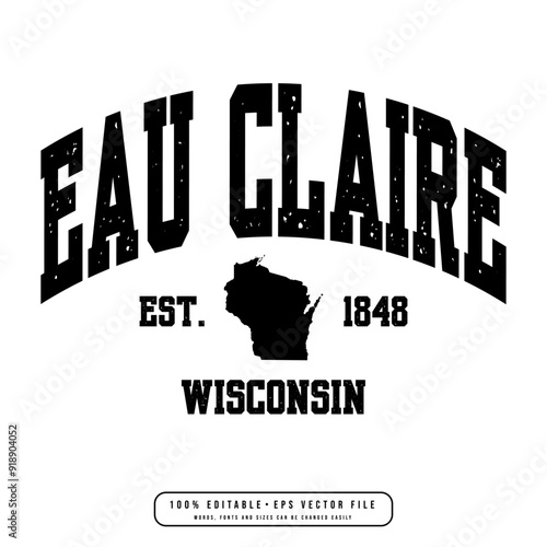 Eau Claire text effect vector. Editable college t-shirt design printable text effect vector photo