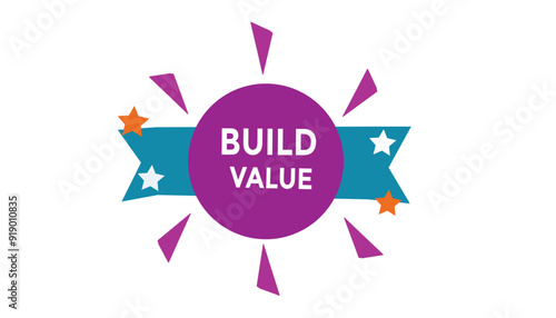 Build value button web banner templates. Vector Illustration