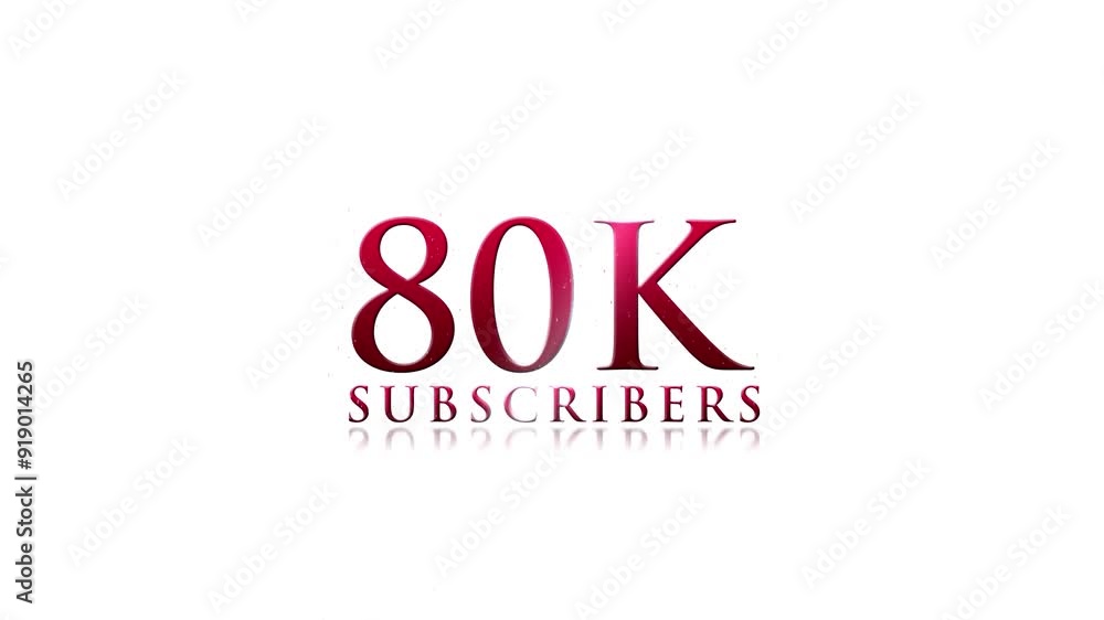 80k Video, 80k Subscribers Text Animation, Congratulation 80k Subscribers Animation Effects 80k Video, 80k Subscribers Text Animation, Congratulation 80k Subscribers Animation Effects