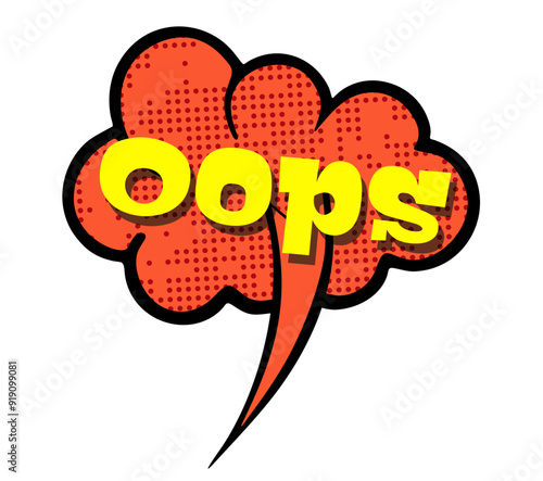 Oops comic speech bubble expressing regret