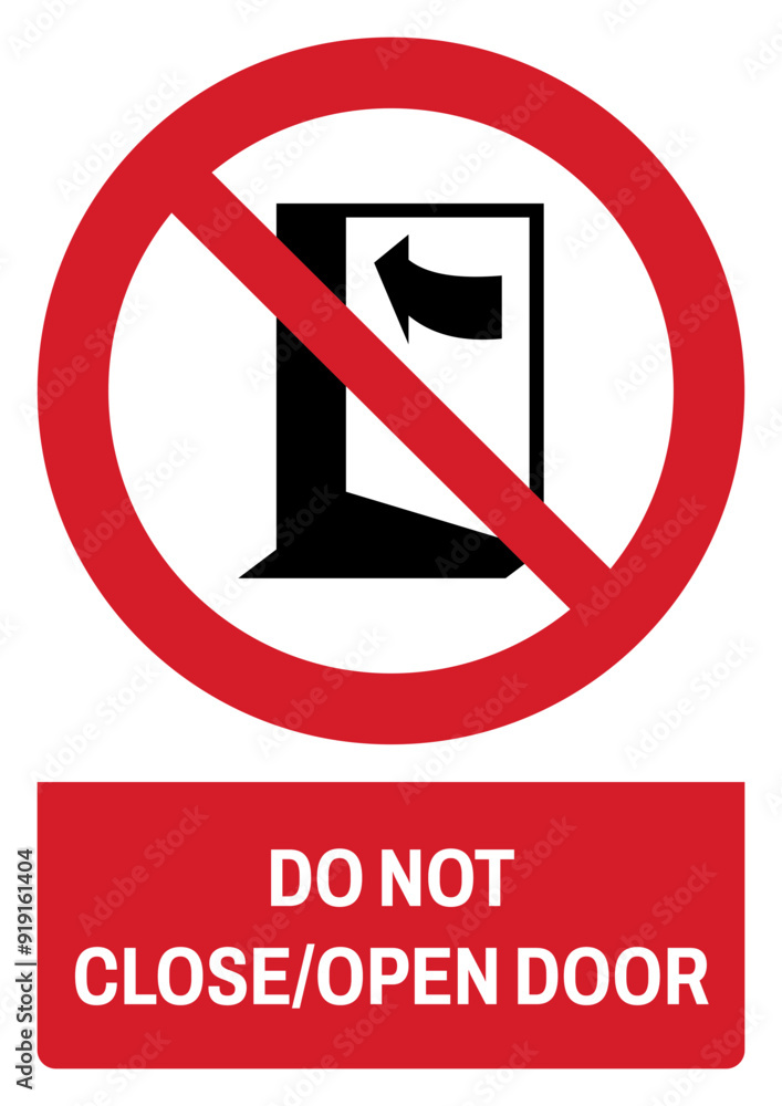 ISO prohibition safety signs_do not close-opern door size a4/a3/a2/a1
ISO prohibition safety signs_do not close-opern door size a4/a3/a2/a1