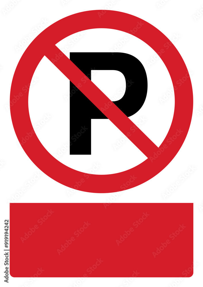 ISO prohibition safety signs v2_no parking your custom message here portrait size a4/a3/a2/a1 ISO prohibition safety signs v2_no parking your custom message here portrait size a4/a3/a2/a1