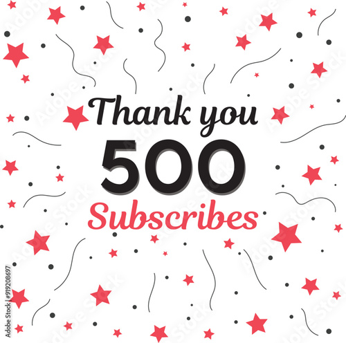 500 subscribers, followers. Thank you for 500 subscribers, followers on social media. 500 subscribers thank you, celebration banner for thanks