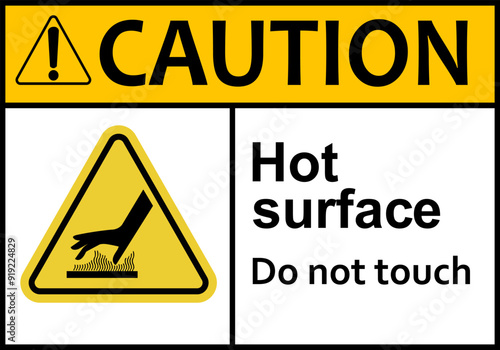 Hot surface sign. Surfaces that can cause burns on contact. Warns workers and visitors to avoid contact with hot surfaces. Do not touch. High surface temperature. Do not contact. Caution, risk burns.