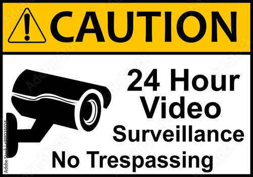 CCTV sign. Video camera sign. Area under 24 hour video surveillance. Surveillance camera, monitoring, home security protection system. Employee, visitor and property safety. Prevent crime.