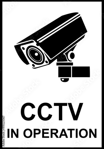 CCTV sign. Video camera sign. Area under 24 hour video surveillance. Surveillance camera, monitoring, home security protection system. Employee, visitor and property safety. Prevent crime.
