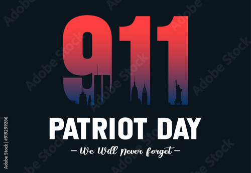 September 11th 9/11 Patriot Day memorial - American flag, Twin Towers, NYC skyline, We Will Never Forget, USA remembrance, tribute illustration for patriotism.
