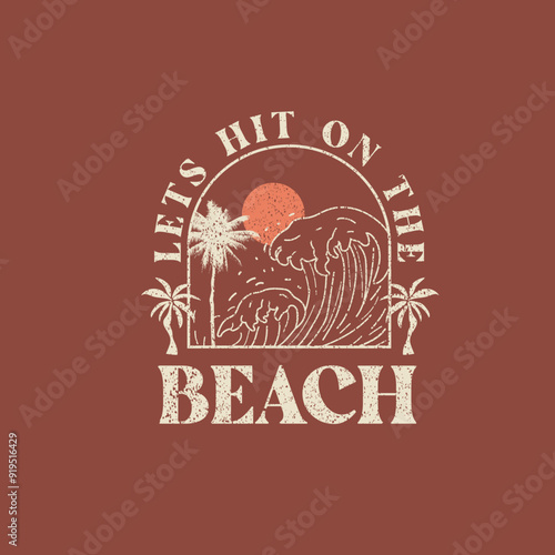 Lets Hit On the beach typography retro summer graphic design