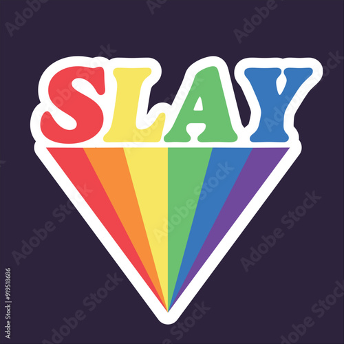 Colorful Rainbow Text SLAY for Pride Vector Illustration