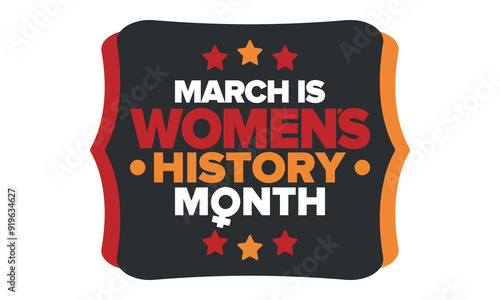 Women's History Month. Celebrated annual in March, to mark women’s contribution to history. Female symbol. Women's rights. Girl power in world. Poster, postcard, banner. Vector illustration