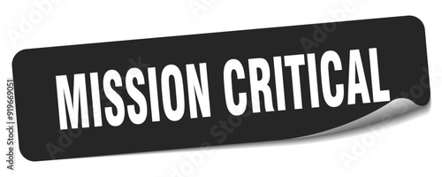 MISSION CRITICAL