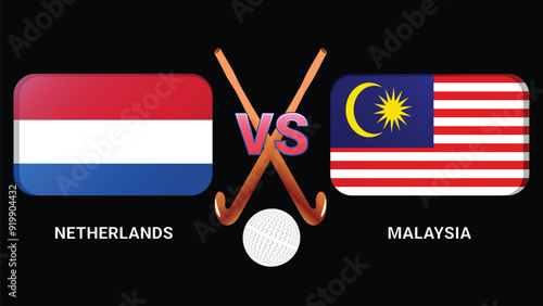 Netherlands vs Malaysia hockey match: flag symbols, hockey sticks, and ball on dark background. Exciting hockey clash