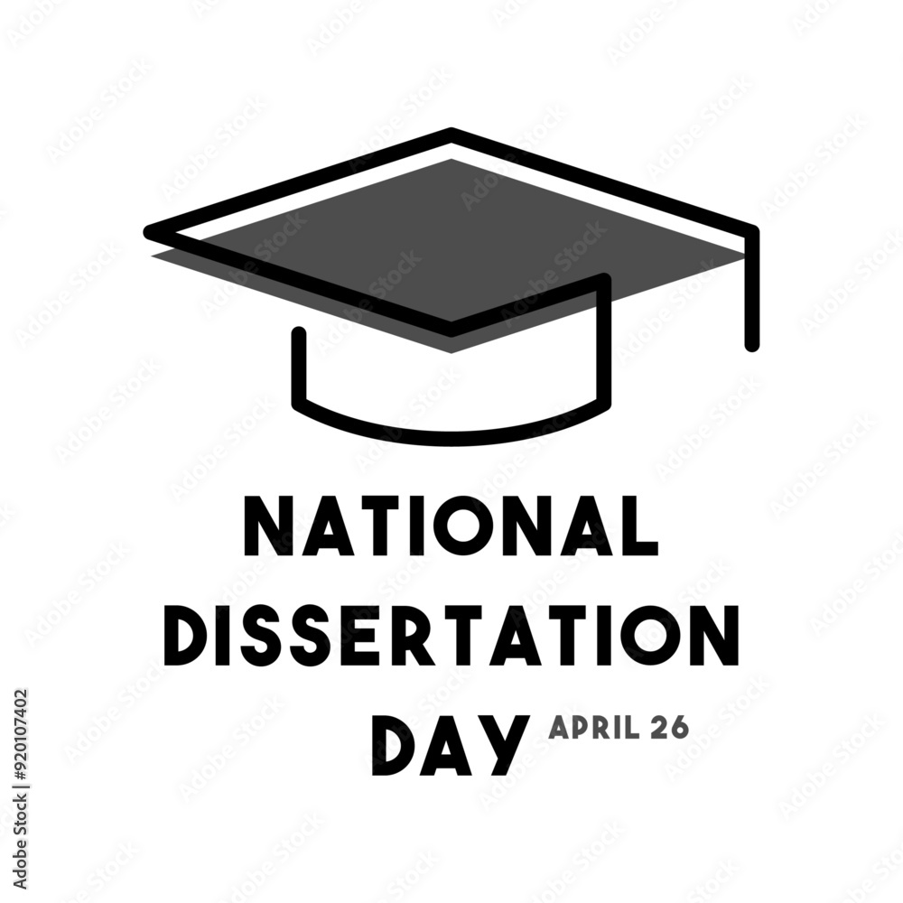 National Dissertation Day. April 26. National Dissertation Day. April 26.