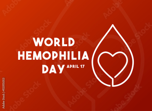 World Hemophilia Day. April 17. Gradient background. Poster, banner, card, background.