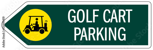 Golf cart sign golf cart parking