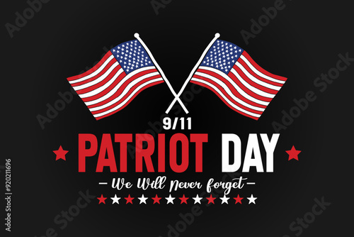 Patriotic 9/11 remembrance graphic featuring USA skyline, flag, and text honoring Patriot Day - perfect for memorial events and September 11th tributes.