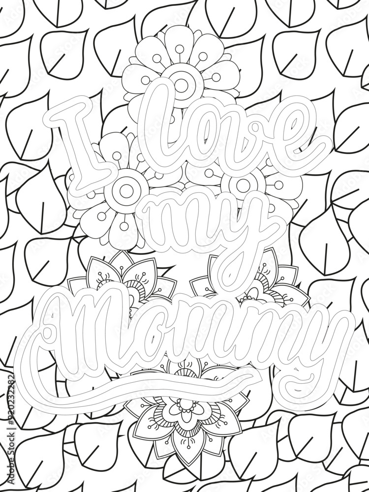 Mothers-Day Quotes Flower Coloring Page Beautiful black and white illustration for adult coloring book Mothers-Day Quotes Flower Coloring Page Beautiful black and white illustration for adult coloring book