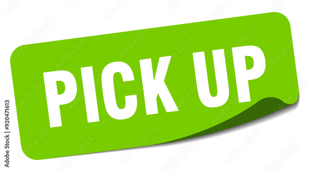 PICK UP PICK UP