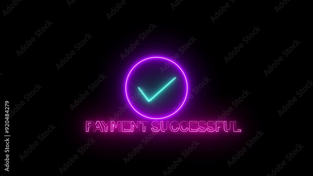 payment successful animation. neon glowing payment successful on black screen. payment successful animation. neon glowing payment successful on black screen.