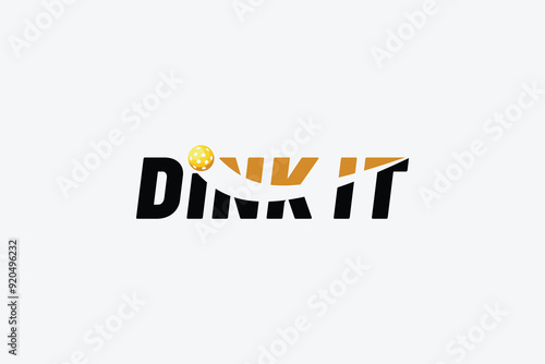 a simple dink it pickleball quote. It's great for accessories,merchandise, t-shirts, stickers, etc.