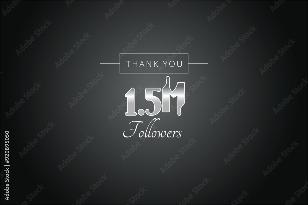 1500000 OR 1.5m followers celebration. Thank you 1500000 followers congratulation template banner. banner for social 1.5m friends and followers. celebrate subscribers and followers.
1500000 OR 1.5m followers celebration. Thank you 1500000 followers congratulation template banner. banner for social 1.5m friends and followers. celebrate subscribers and followers.